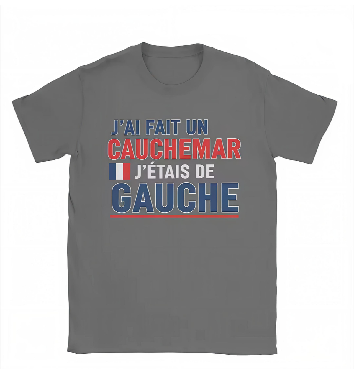 J'ai fais un cauchemar j'étais de gauche !